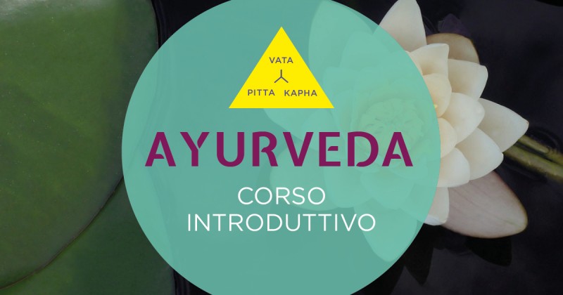 Ayurveda corso introduttivo