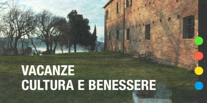 Vacanze cultura e benessere